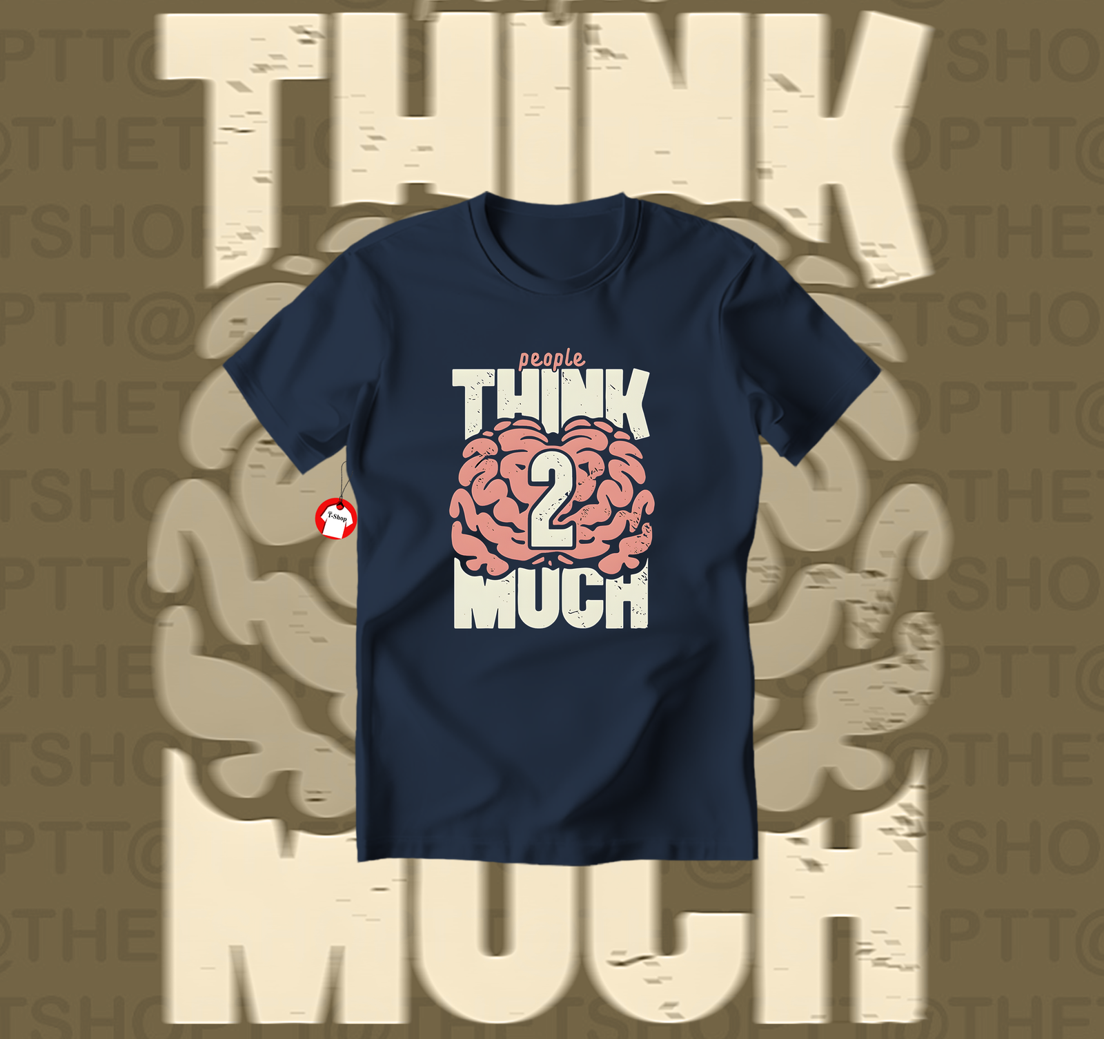 THINK 2 MUCH